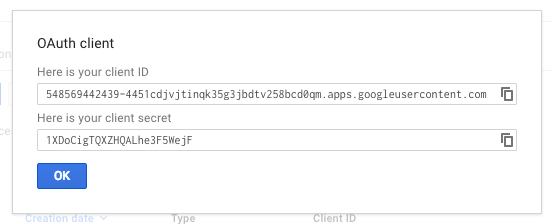 When you have successfully created a Google OAuth 2.0 client ID, it appears in the 'OAuth client' window along with the client secret.